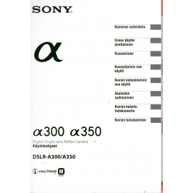 Sony a300/a350 - Käyttöohje